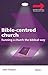 Bible Centred Church: Running a Church the Biblical Way (Ministering the Master's Way)