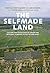 The selfmade land