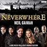 Neverwhere [BBC Adaptation] by Neil Gaiman