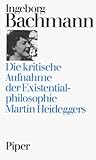 Die kritische Aufnahme der Existentialphilosophie Martin Heideggers (Dissertation Wien 1949)