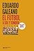 El fútbol a sol y sombra by Eduardo Galeano El fútbol a sol y sombra by Eduardo Galeano
