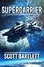 Supercarrier (The Ixan Prophecies #1)