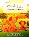 Tip & Lulu by Lauren Isabelle Pierre