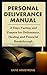 Personal Deliverance Manual: 3 Days Fasting With 100 Powerful Prayers for Deliverance, Healing and Breakthrough
