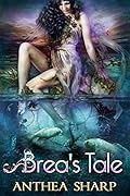 Brea's Tale