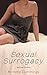 Sexual Surrogacy: An Erotic...