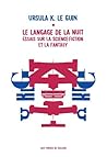 Le Langage de la Nuit by Ursula K. Le Guin