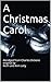A Christmas Carol: Abridged from Charles Dickens original by Keith and Ann Laity