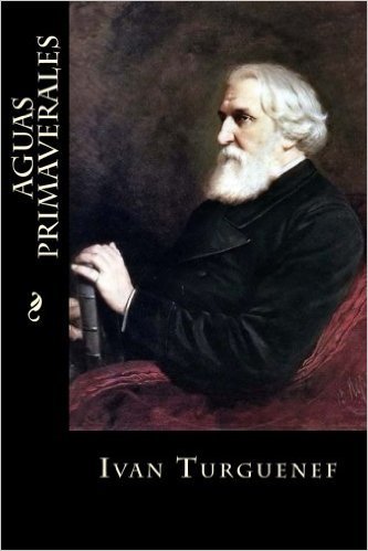 Portada de Aguas primaverales, de Ivan Turgenev