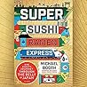 Sushi and Beyond:...
