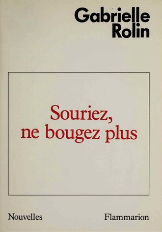Souriez, ne bougez plus