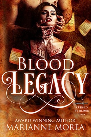 Blood Legacy (Cursed by Blood, #3)