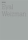 Eyal Weizman: For...