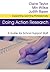 Doing Action Research: A Guide for School Support Staff (Supporting Learning Professionally Series)