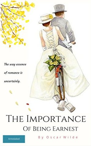 The Important of Being Earnest