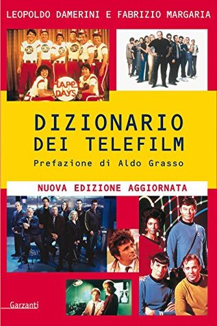 Dizionario dei telefilm (Italian Edition)