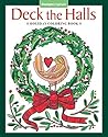 Deck the Halls Holiday Coloring Book (Design Originals) 32 Beginner-Friendly, Festive, One-Side-Only Designs of Christmas Cheer on Extra-Thick Perforated Paper, with Inspirational Quotes