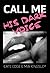 Call Me – His Dark Voice (German Edition)