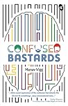 Confused Bastards