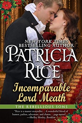 Incomparable Lord Meath (Rebellious Sons #0.5)