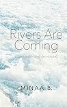 Book cover for Rivers Are Coming: Essays and Poems on Healing