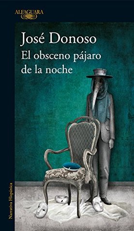 Portada de El obsceno pájaro de la noche, de José Donoso