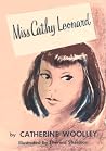 Miss Cathy Leonard by Catherine Woolley Miss Cathy Leonard by Catherine Woolley