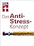 Das Anti-Stress Konzept