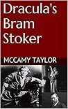 Dracula's Bram Stoker Dracula's Bram Stoker