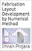 Fabrication Layout Development by Numerical Method