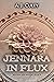 Jennara in Flux (Beneath th...
