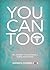 You Can Too! by Andrew Flowers CRNA