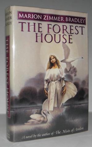 The Forest House Avalon 2 By Marion Zimmer Bradley
