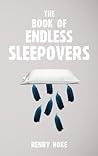 The Book of Endless Sleepovers