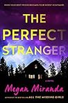 The Perfect Stranger by Megan Miranda