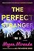 The Perfect Stranger