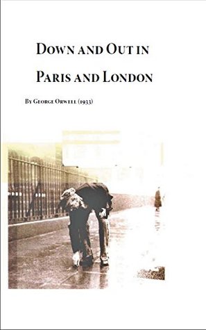 Down and Out in Paris and London