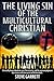 The Living Sin of the Multicultural Christian by Steve Garrett