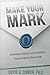 Make Your Mark: Remarkable ...