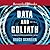 Data and Goliath: The Hidden Battles to Collect Your Data and Control Your World