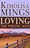 Loving The Wrong Man