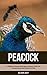 Peacock: A Children Pictures Book About Peacock With Fun Peacock Facts and Photos For Kids