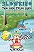 Slowking: The One True King, Book 2 and Book 3 (An Unofficial Pokemon Go Diary Book for Kids Ages 6 - 12 (Preteen)