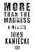 More than the Madness: A Memoir