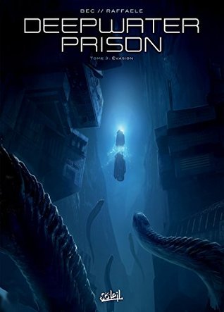 Evasion (Deepwater Prison, #3)