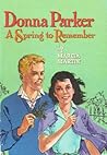 Donna Parker: A Spring to Remember (Donna Parker, #4)