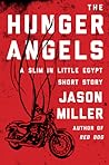 The Hunger Angels (Slim in Little Egypt, #1.5)