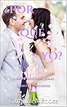 ¿Por qué yo?: Libro I: Rendirse Jámas, Libro II: Vencedor (Spanish Edition)