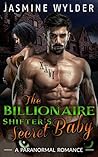 The Billionaire Shifter´s Secret Baby