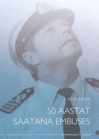 50 aastat saatana embuses (Hardcover)